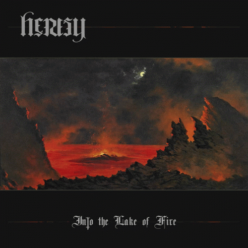 Heresy (CR) : Into the Lake of Fire